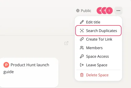 A Space’s menu with Search Duplicates outlined
