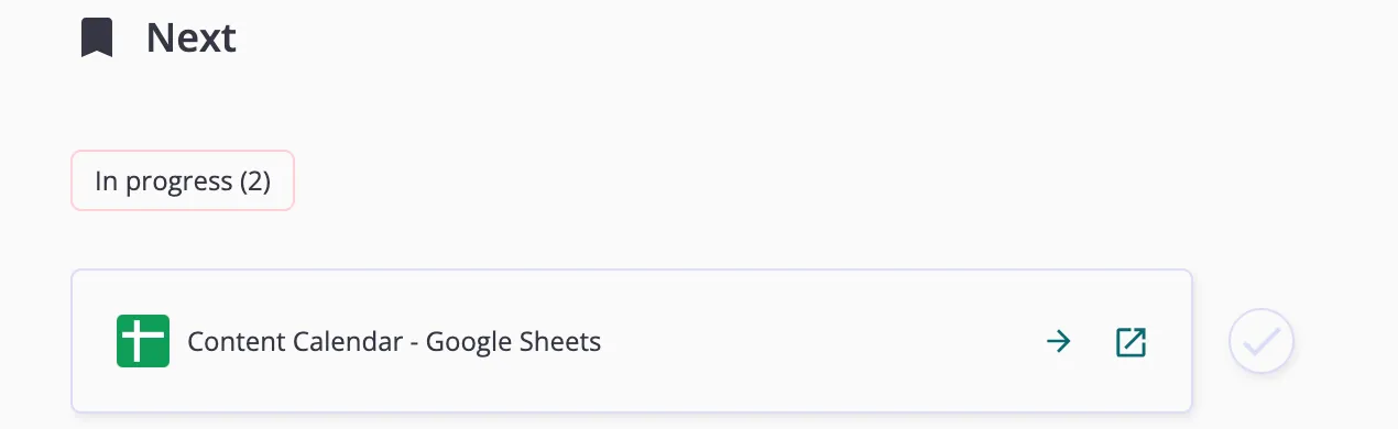 The Next list, with one item in progress and a check button beside it